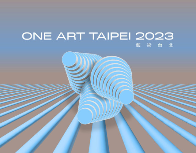 ONE ART TAIPEI 2023 | 藝術台北 2023